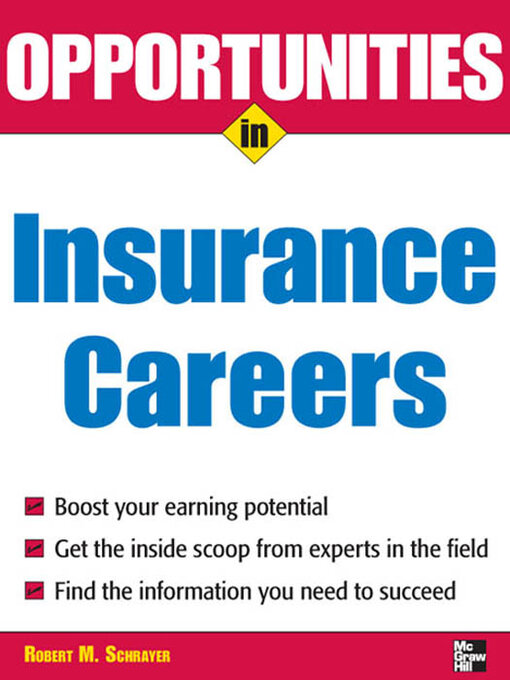 Title details for Opportunities in Insurance Careers by Robert M. Schrayer - Available